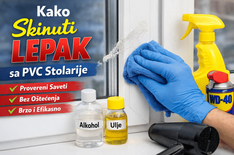 Kako skinuti lepak sa PVC stolarije – čišćenje PVC prozora bez oštećenja